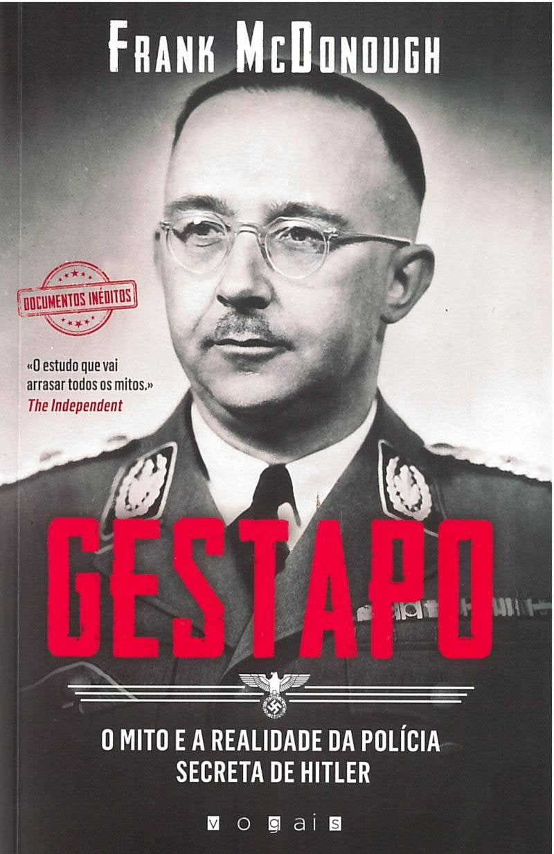 Gestapo O Mito e a Realidade da Polícia Secreta de Hitler (Portuguese Edition) Frank McDonough book