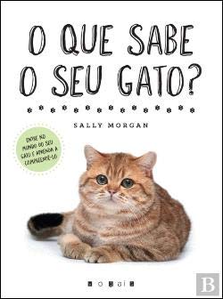 O Que Sabe o Seu Gato? (Portuguese Edition) Sally Morgan book