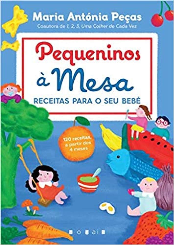 Pequeninos à Mesa Receitas para o seu bebé book