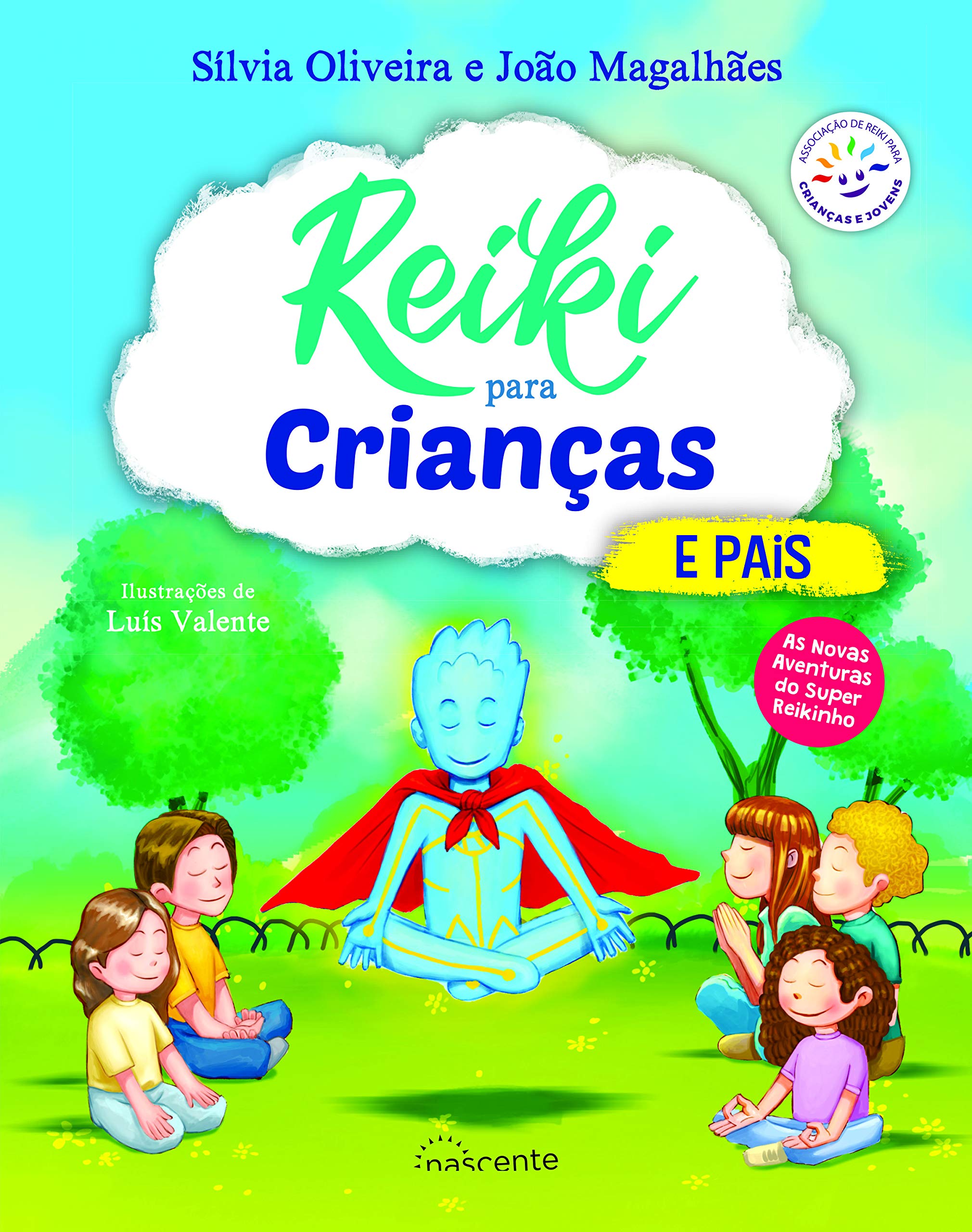 Reiki para Crianças e Pais (Portuguese Edition) book