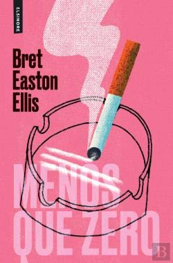 Menos Que Zero (Bret Easton Ellis) book