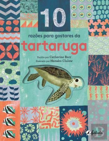 10 Razões para Gostares da Tartaruga book