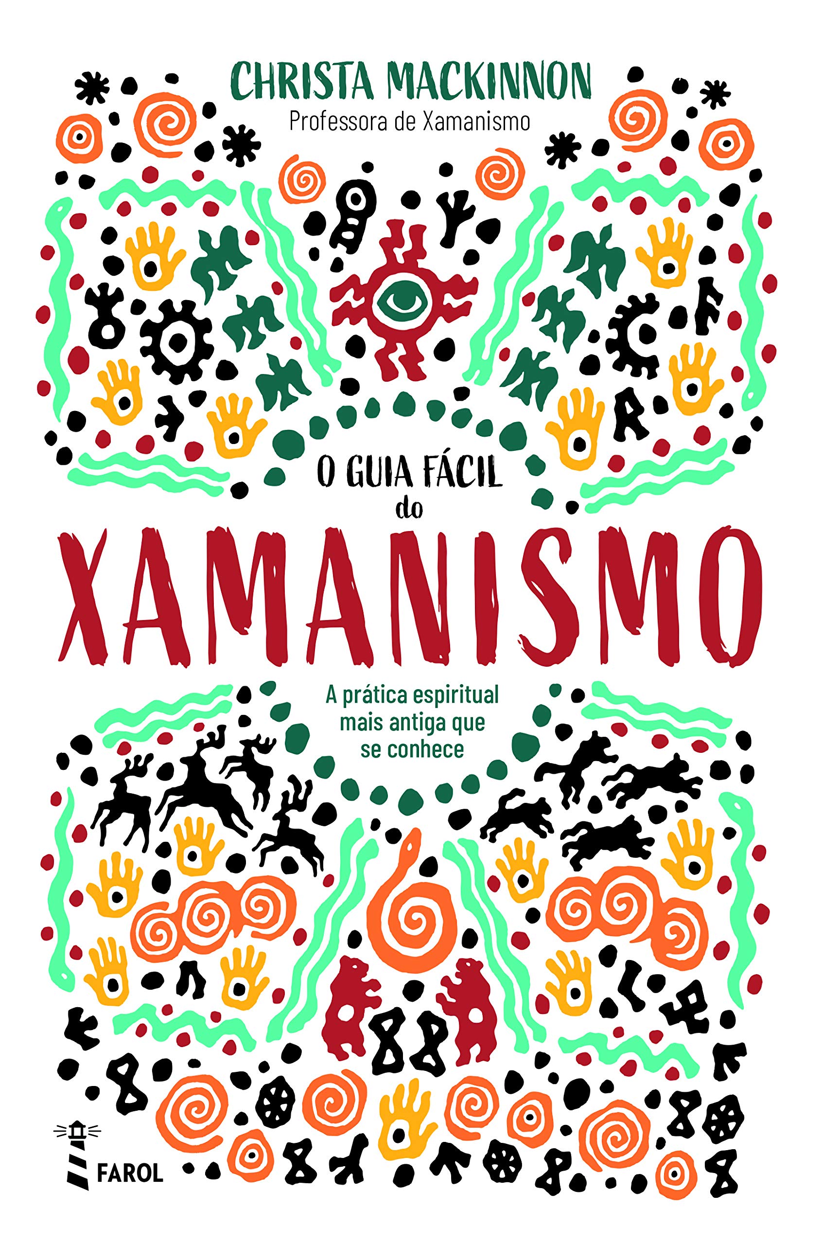 O Guia Fácil do Xamanismo (Portuguese Edition) book