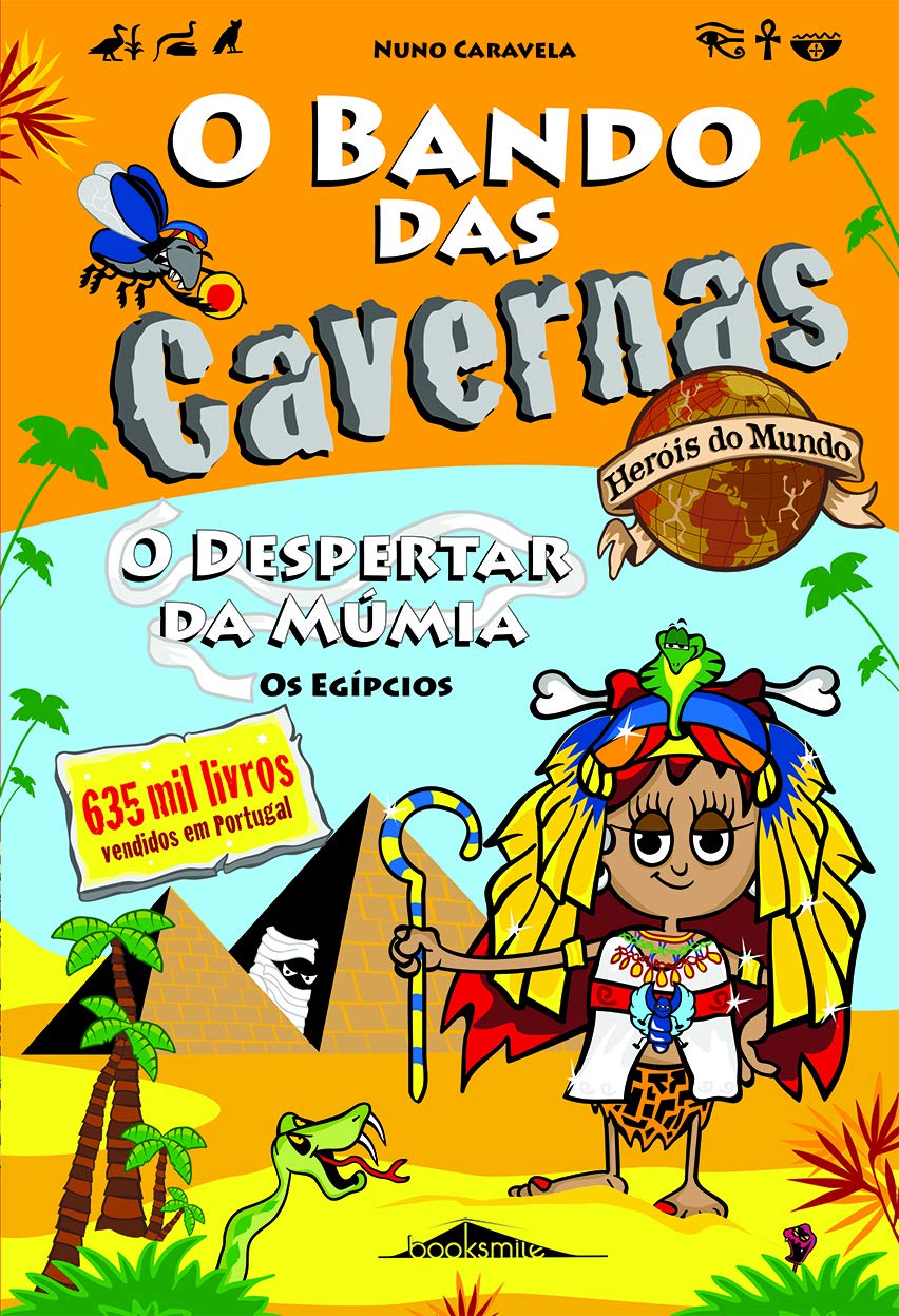 O Bando das Cavernas - Heróis do Mundo N.º 4 O Despertar da Múmia book