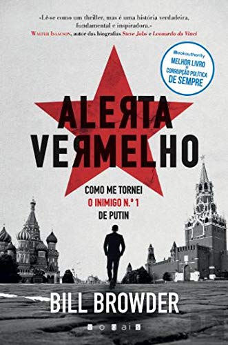 Alerta Vermelho Como me tornei o inimigo N.º 1 de Putin book