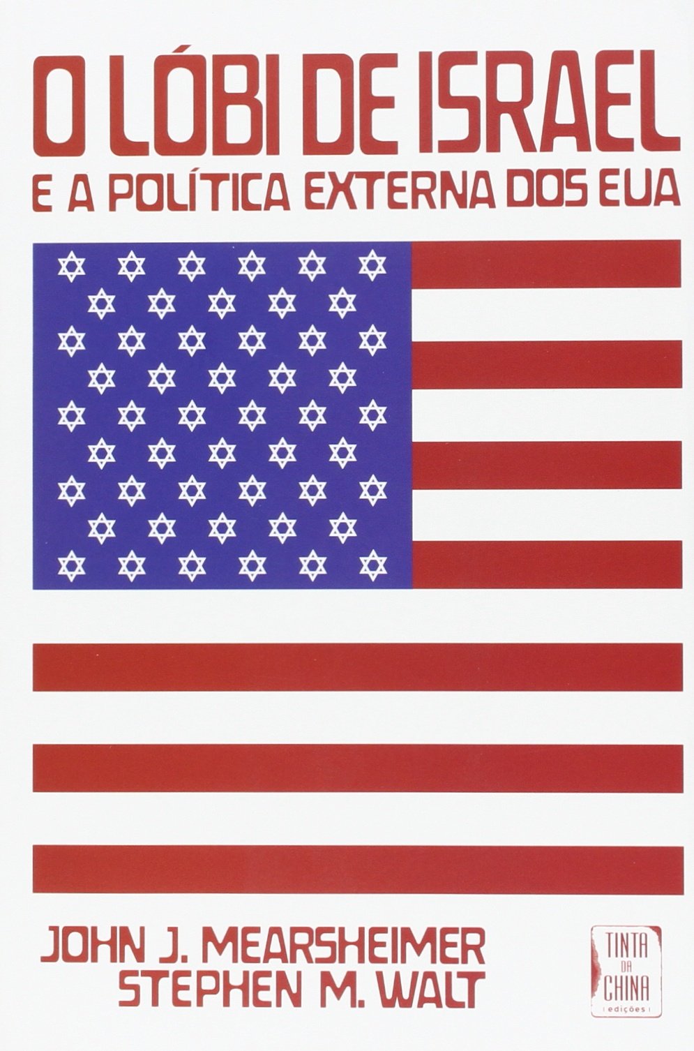 O Lóbi de Israel e a Politica Externa dos Estado Unidos da América book
