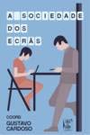 Sociedade dos Ecrãs (A) book