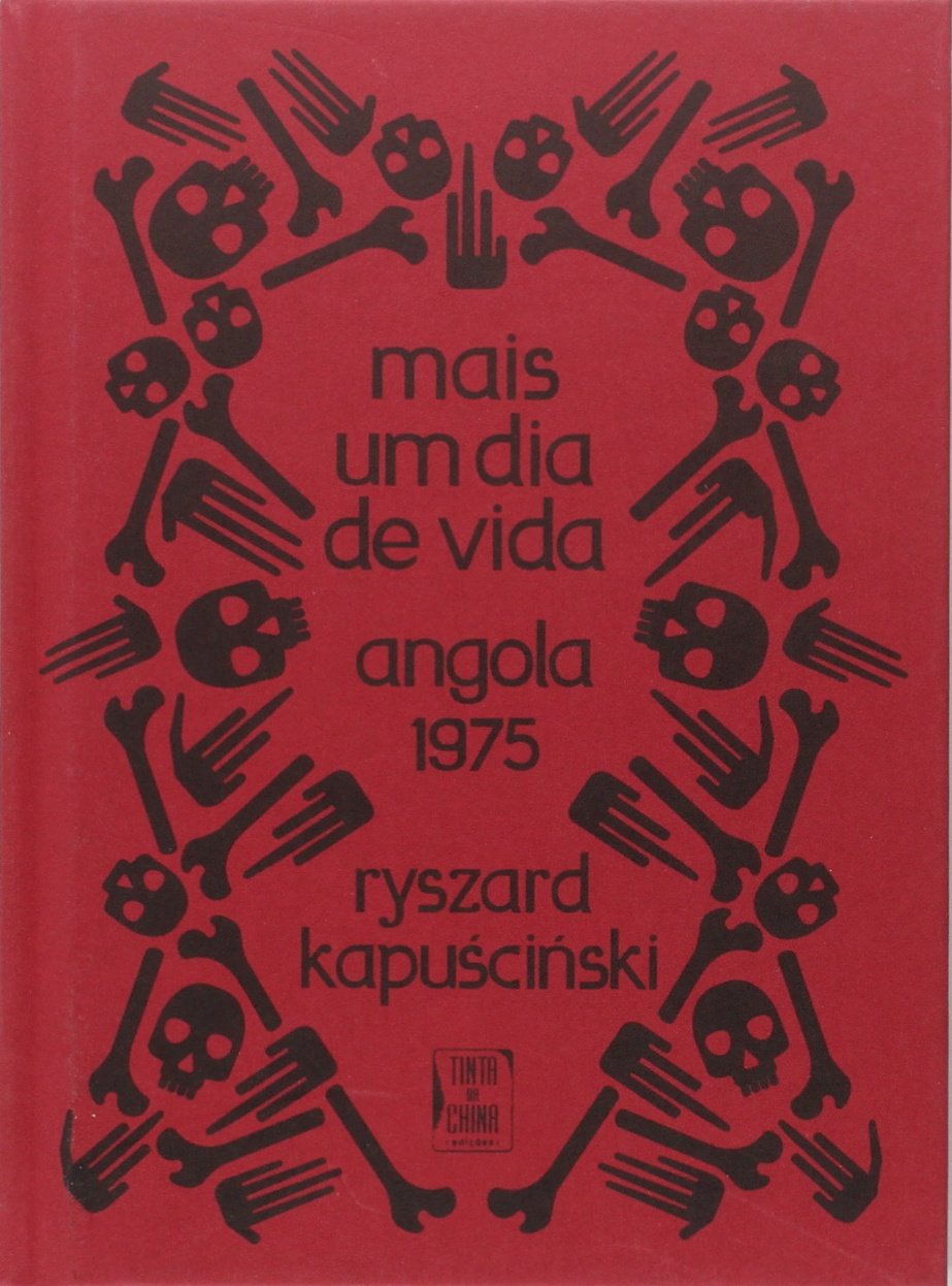 Mais Um Dia de Vida - Angola 1975 Ryszard Kapuscinski book