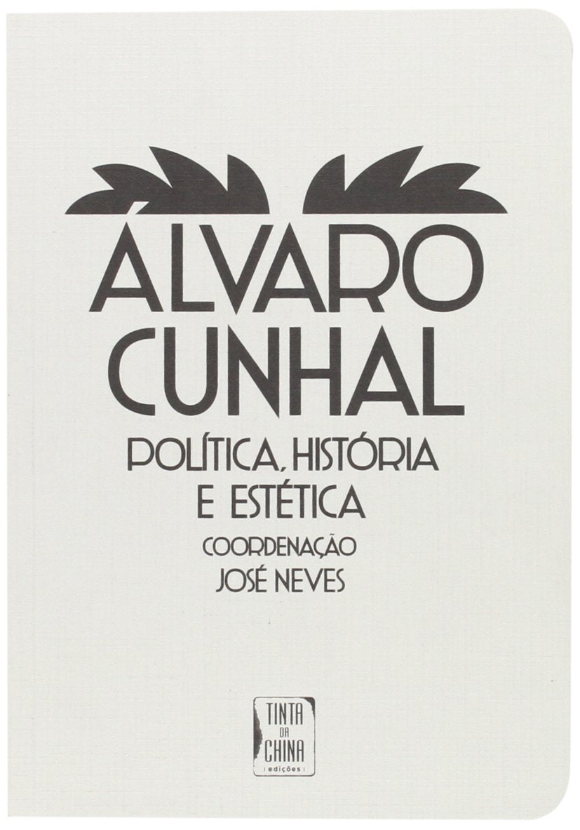 Álvaro Cunhal - História, Arte e Política Books