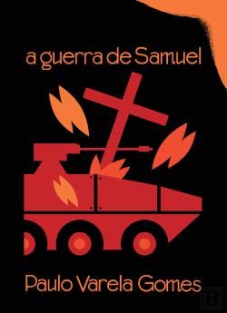 A guerra de Samuel e outros contos / Paulo Varela Gomes. book