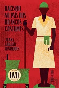 Racismo no País dos Brancos Costumes (Portuguese Edition) Joana Gorjão Henriques book