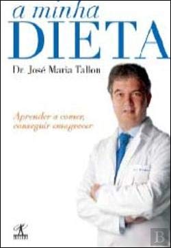 A Minha Dieta (Portuguese Edition) José Maria Tallon Books