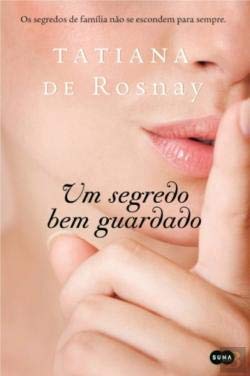 Um Segredo Bem Guardado (Portuguese Edition) Tatiana de Rosnay book