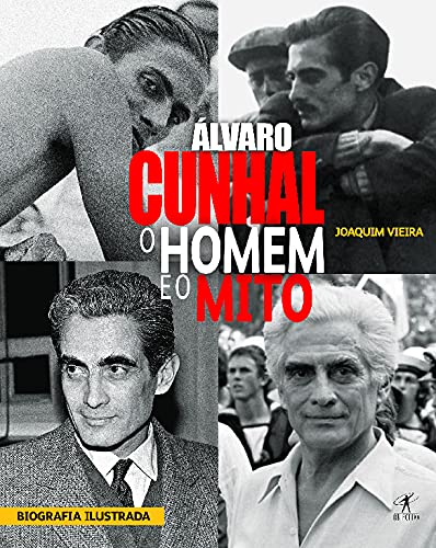 Álvaro Cunhal - O homem e o mito (Portuguese Edition) Joaquim Vieira book