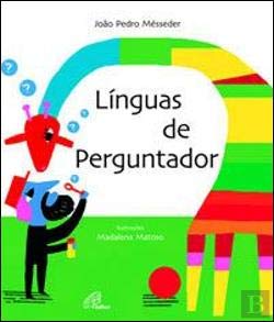 Línguas de Perguntador (Portuguese Edition) João Pedro Mésseder book