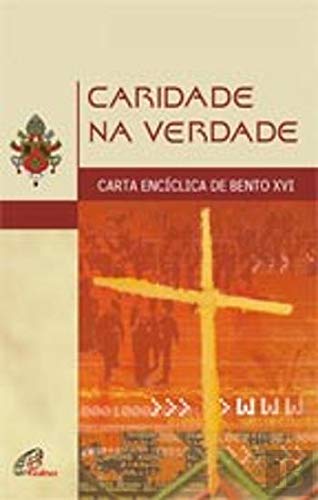 Caridade na Verdade (Portuguese Edition) Papa Bento XVI book