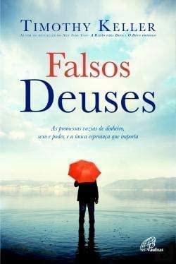 Falsos Deuses (Portuguese Edition) Timothy Keller book