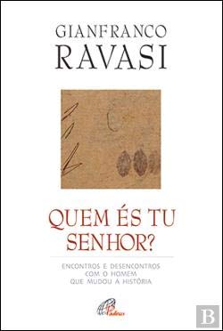Quem és Tu, Senhor? (Portuguese Edition) Gianfranco Ravasi book