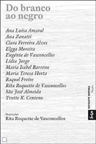 Do branco ao negro (Portuguese Edition) Ana Luísa Amaral book
