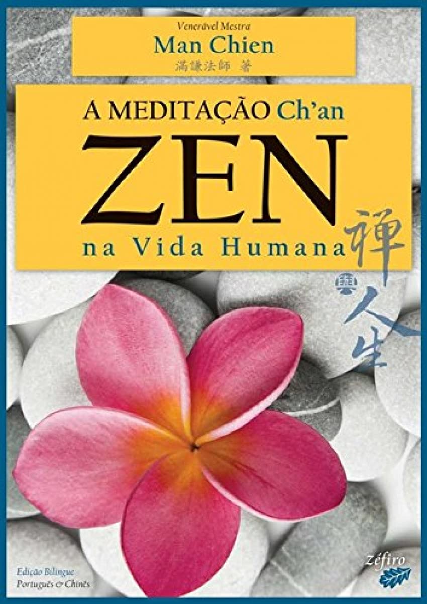 A Meditação Ch'an ZEN na Vida Humana (Portuguese Edition) Man Chien book
