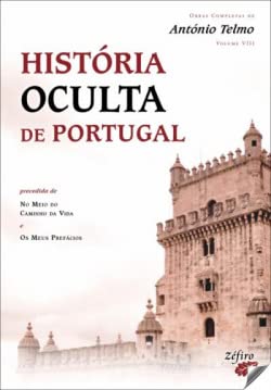 História Oculta de Portugal - Volume VIII (Portuguese Edition) António Telmo book