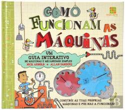 Como Funcionam as Máquinas (Portuguese Edition) Nick Arnold, Allen Sanders book
