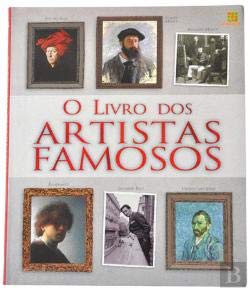 O Livro dos Artistas Famosos (Portuguese Edition) Ruth Brocklehurst, Rosie Dickins, Abigail Wheatley Books