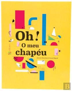 Oh! O meu chapéu (Portuguese Edition) Anouck Boisrobert e Louis Rigaud book