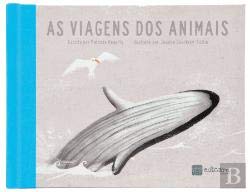 As Viagens dos Animais (Portuguese Edition) Patricia Hegarty Books