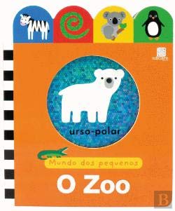 Mundo dos Pequenos - O Zoo (Portuguese Edition) Holly Jackman , Roger Priddy book