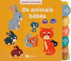 Janelas Animadas - Os Animais Bebés (Portuguese Edition) Stephanie Babin book