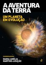 A Aventura da Terra Um planeta em evolução (Portuguese Edition) Maria Amélia Martins-Loução book