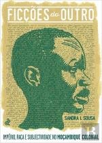 Ficções do Outro (Portuguese Edition) Sandra I. Sousa Books