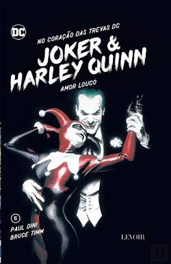 Joker e Harley Quinn Amor Louco - Volume 6 (Portuguese Edition) Paul Dini e Bruce Timm book