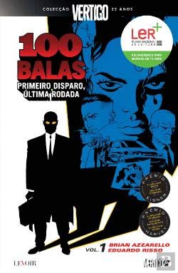 100 Balas - Volume 1 Primeiro disparo, última rodada book
