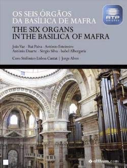 Os Seis rgos da Baslica de Mafra The Six Organs In the Basilica of Mafra - 2 Edio Books