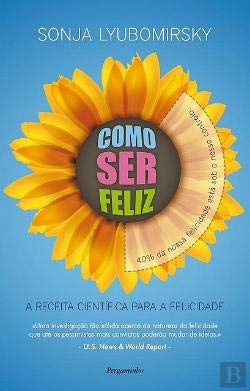 Como Ser Feliz A receita científica para a felicidade (Portuguese Edition) Sonja Lyubomirsky book
