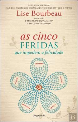 As Cinco Feridas (Portuguese Edition) Lise Bourbeau book