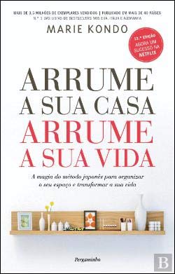Arrume a Sua Casa, Arrume a Sua Vida (Portuguese Edition) Marie Kondo book