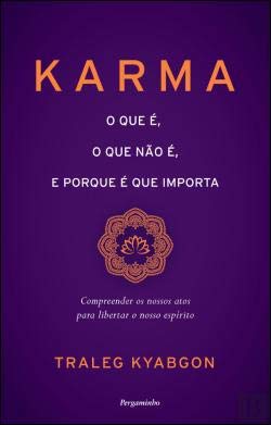 KARMA (Portuguese Edition) Traleg Kyabgon and Pergaminho book