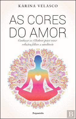 As Cores do Amor (Portuguese Edition) Karina Velasco book