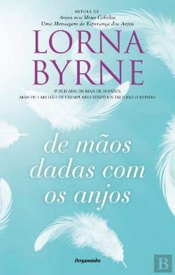 De Mãos Dadas com os Anjos (Portuguese Edition) Lorna Byrne book