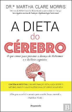 A Dieta do Cérebro (Portuguese Edition) Martha Clare Morris book