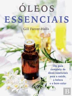 Óleos Essenciais (Portuguese Edition) Gill Farrer-Halls book