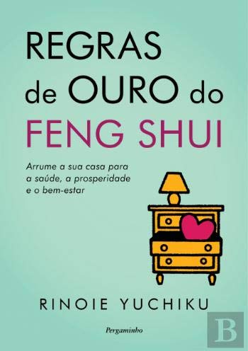 Regras de Ouro do Feng Shui book