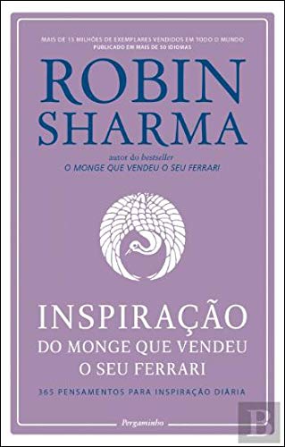 Inspiração do Monge que Vendeu o Seu Ferrari 365 pensamentos para inspiração diária book