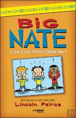 Big Nate O Que é Que Podia Correr Mal? (Portuguese Edition) Lincoln Peirce Books