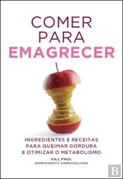 Comer para Emagrecer (Portuguese Edition) Gill Paul book
