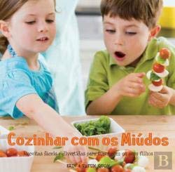 Cozinhar com os Miúdos (Portuguese Edition) Erin Quon , Tatum Quon book