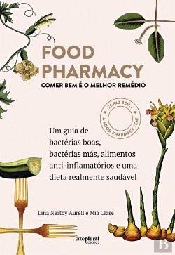 Food Pharmacy (Portuguese Edition) Lina Nertby Aurell e Mia Clase book